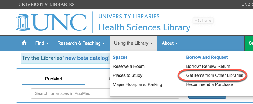 Screenshot of UNC's Health Sciences Library's website navigation. The option for "Get Items from Other Libraries" is in the "Using the Library" menu.